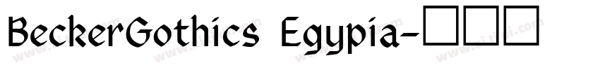 BeckerGothics Egypia字体转换